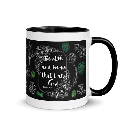 Bible Quote Be still and know that I am God mug with Black Color Inside