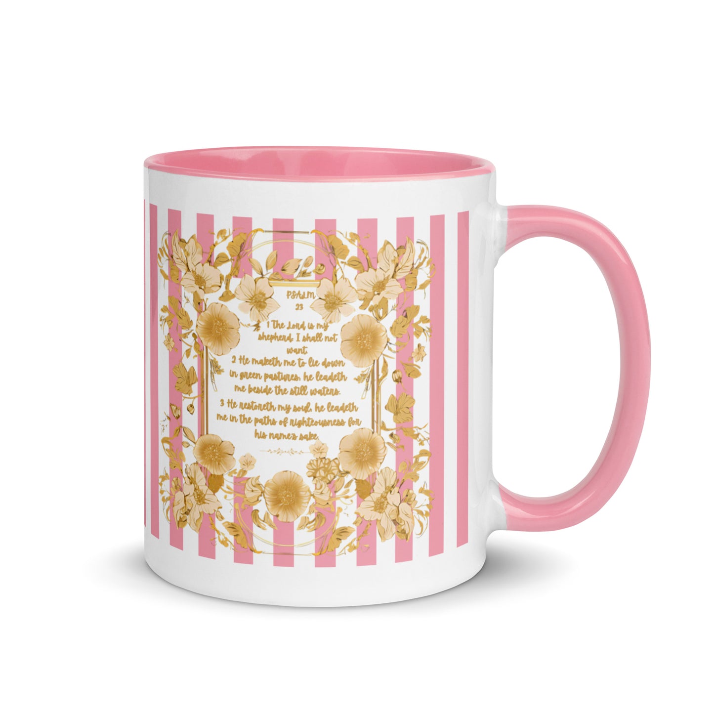 Bible Quote Mug with Scripture verse Psalm 23, Pink Color Inside