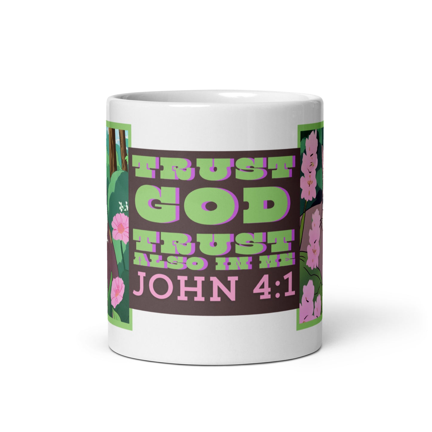 Inspirational Bible Quote Mug -Trust God Trust Also in Me